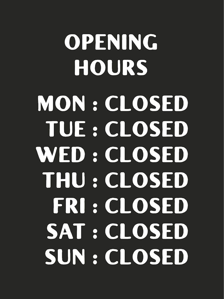 Opening Hours - Black