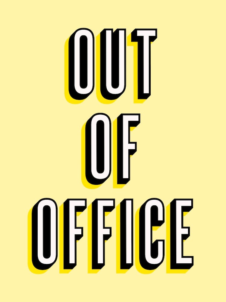 Pastel Yellow Out Of Office Typographic