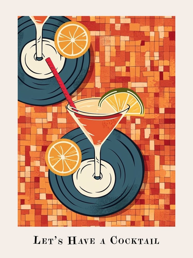 Let S Have A Cocktail Tile Orange Poster