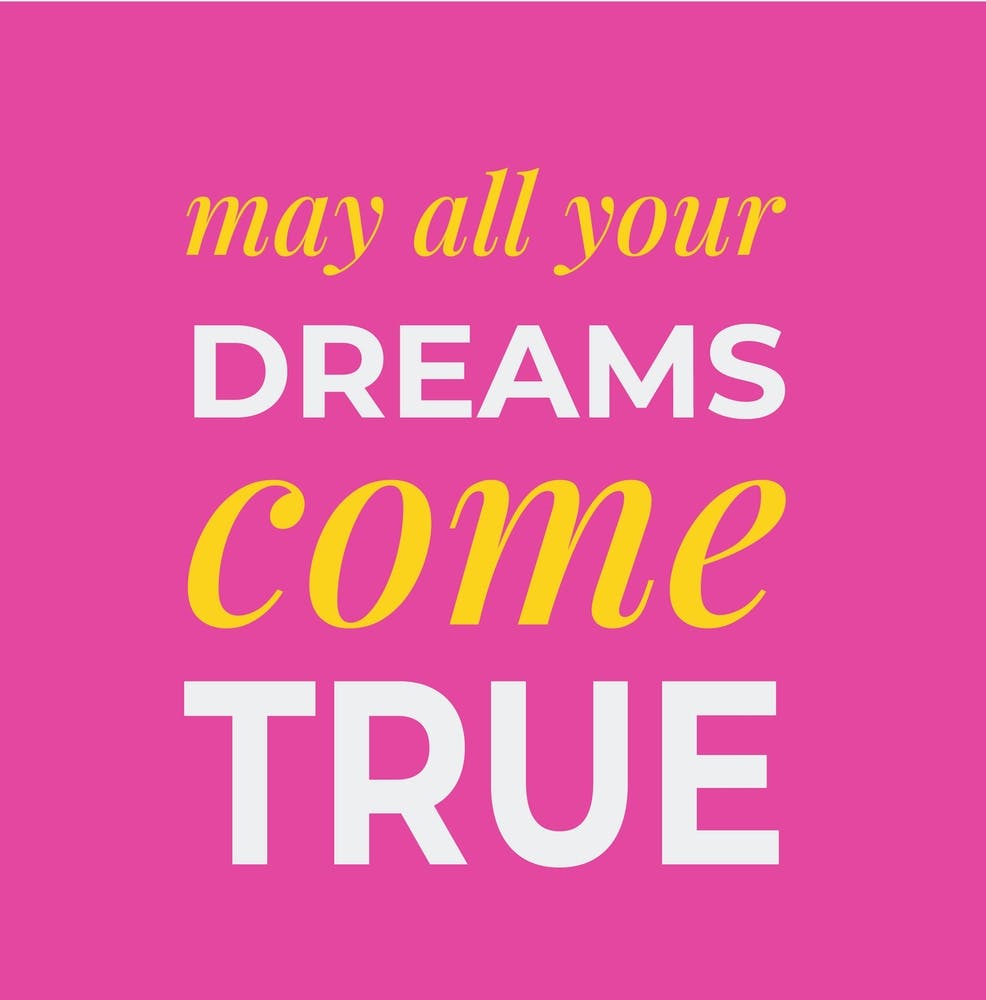 Dreams Come True