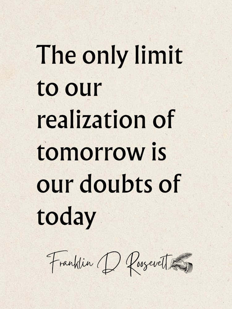 Only Limit To Our Realization Of Tomorrow - Motivational Quotes
