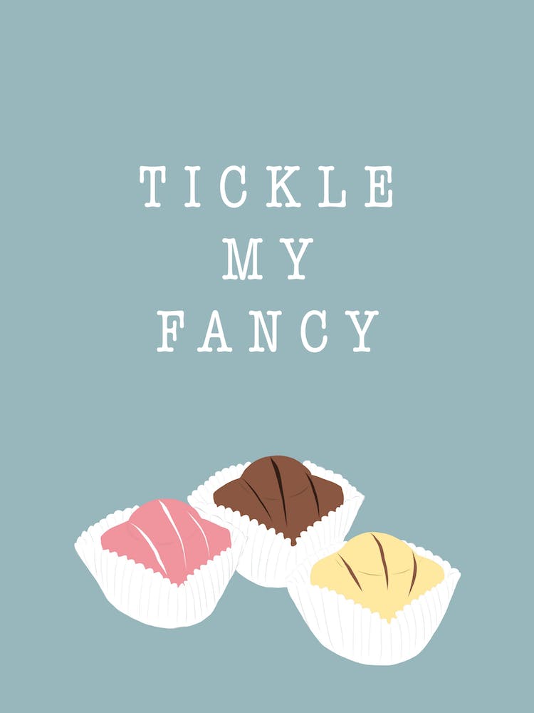 Tickle My Fancy