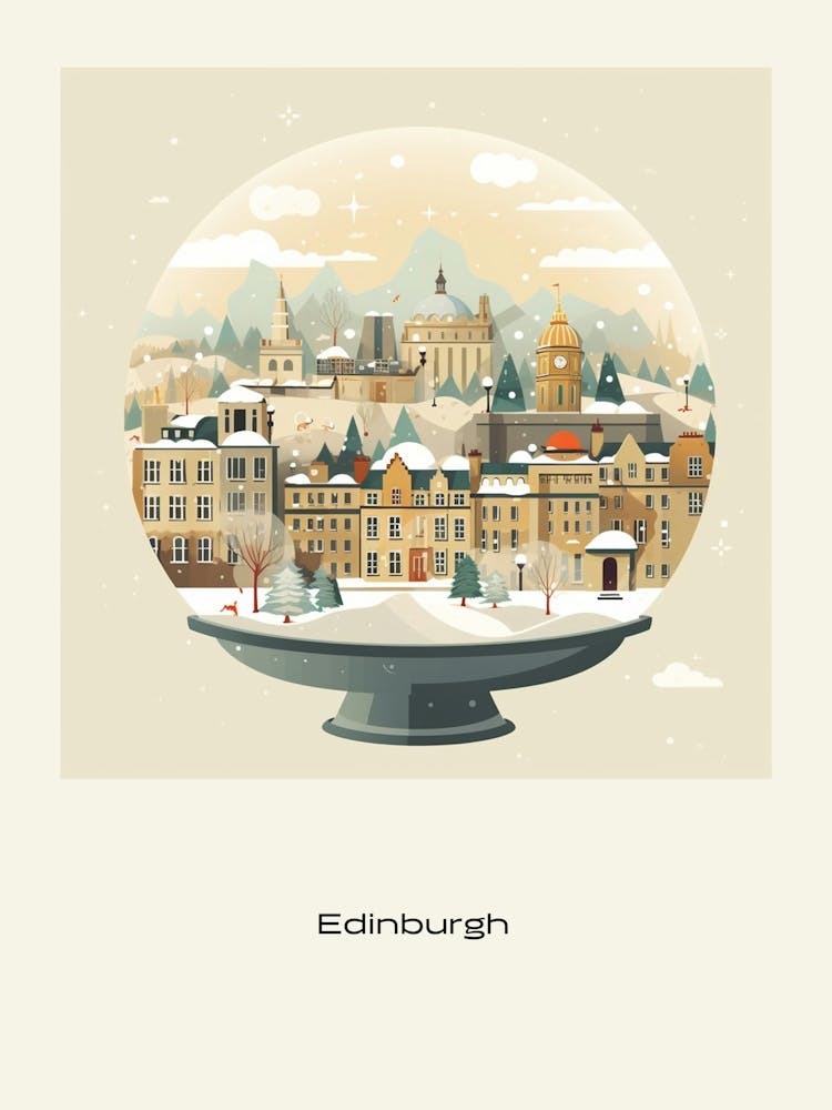 Edinburgh Scotland 4 Snowglobe Poster