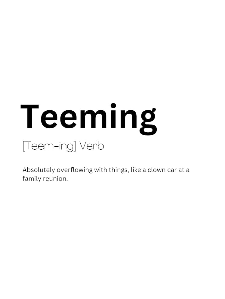 Teeming Definition Meaning