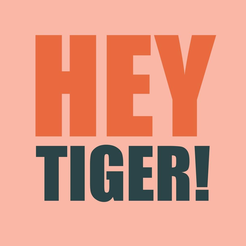 Hey Tiger Pinkie Square