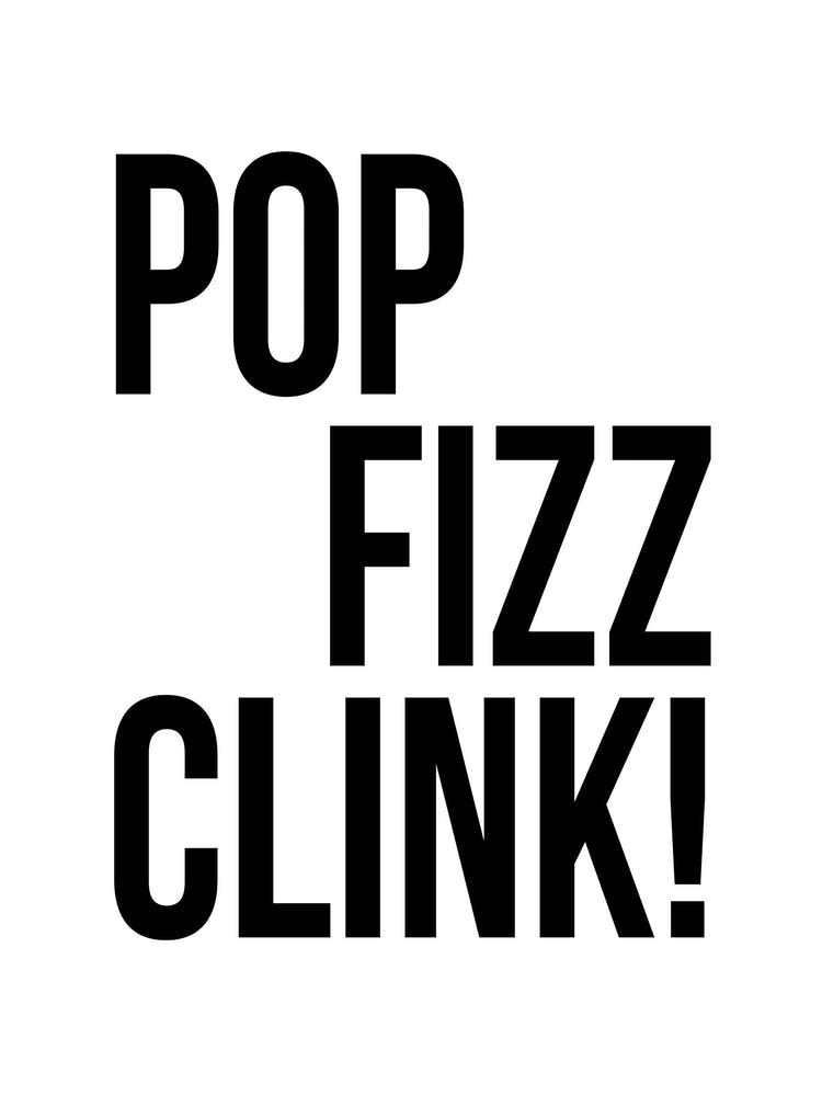 Pop Fizz Clink