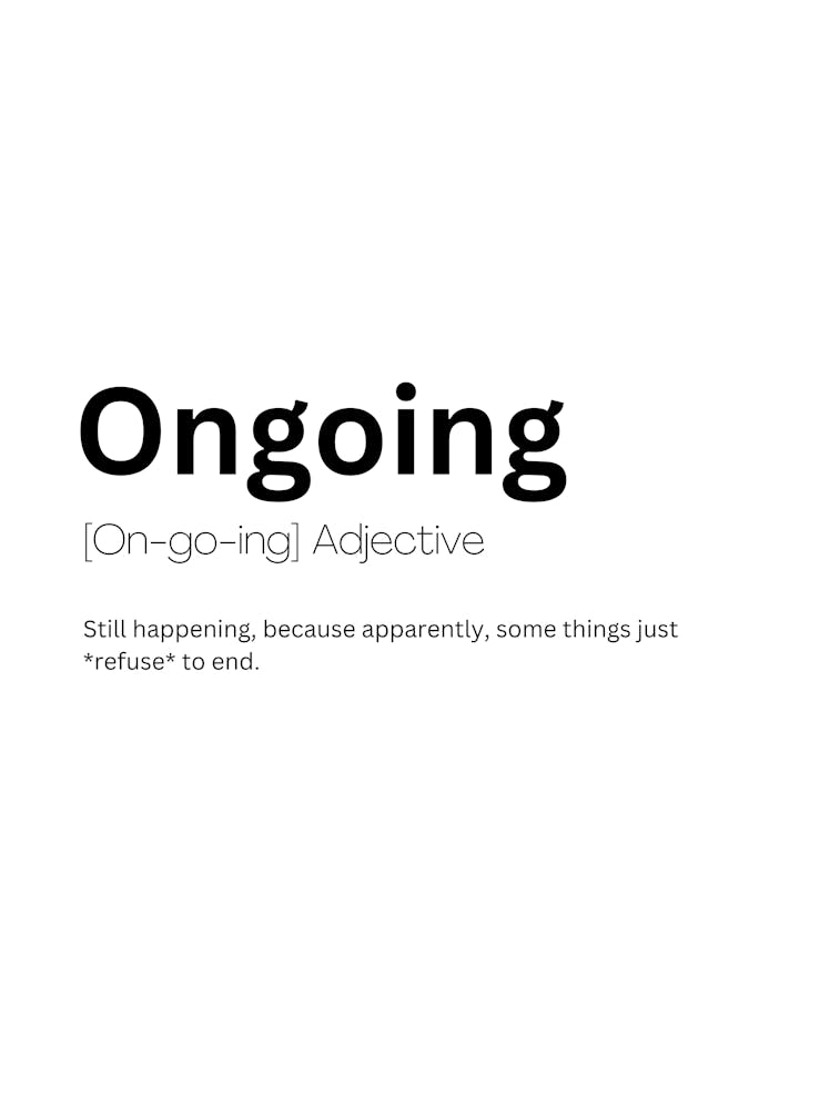 Ongoing Definition Meaning