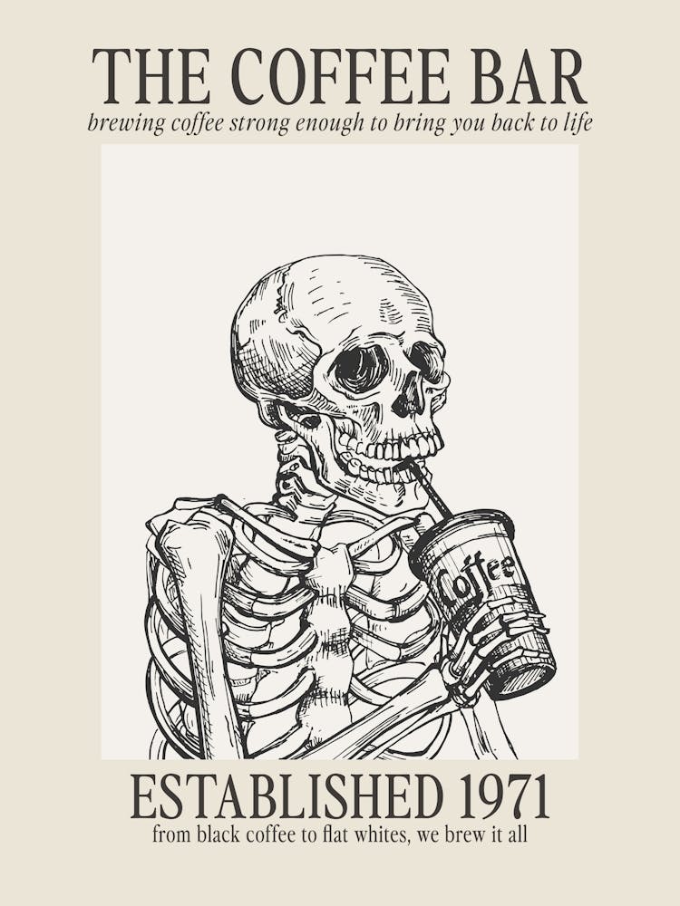 Skeleton Coffee Poster