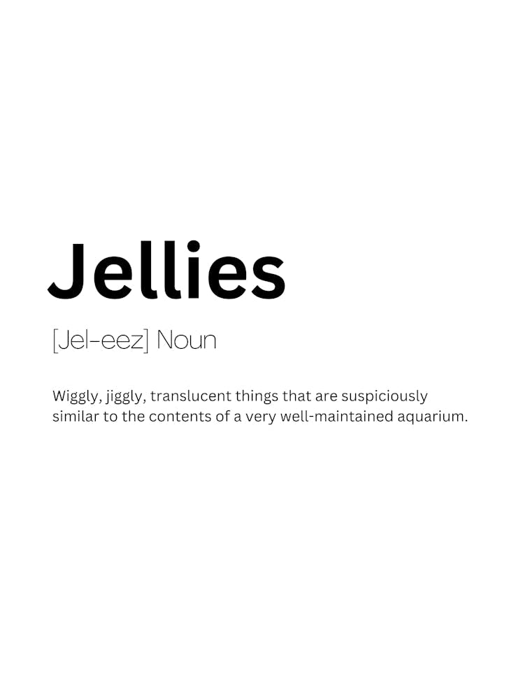 Jellies Definition Meaning