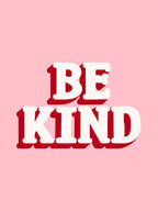 Be Kind Pink and Red 1