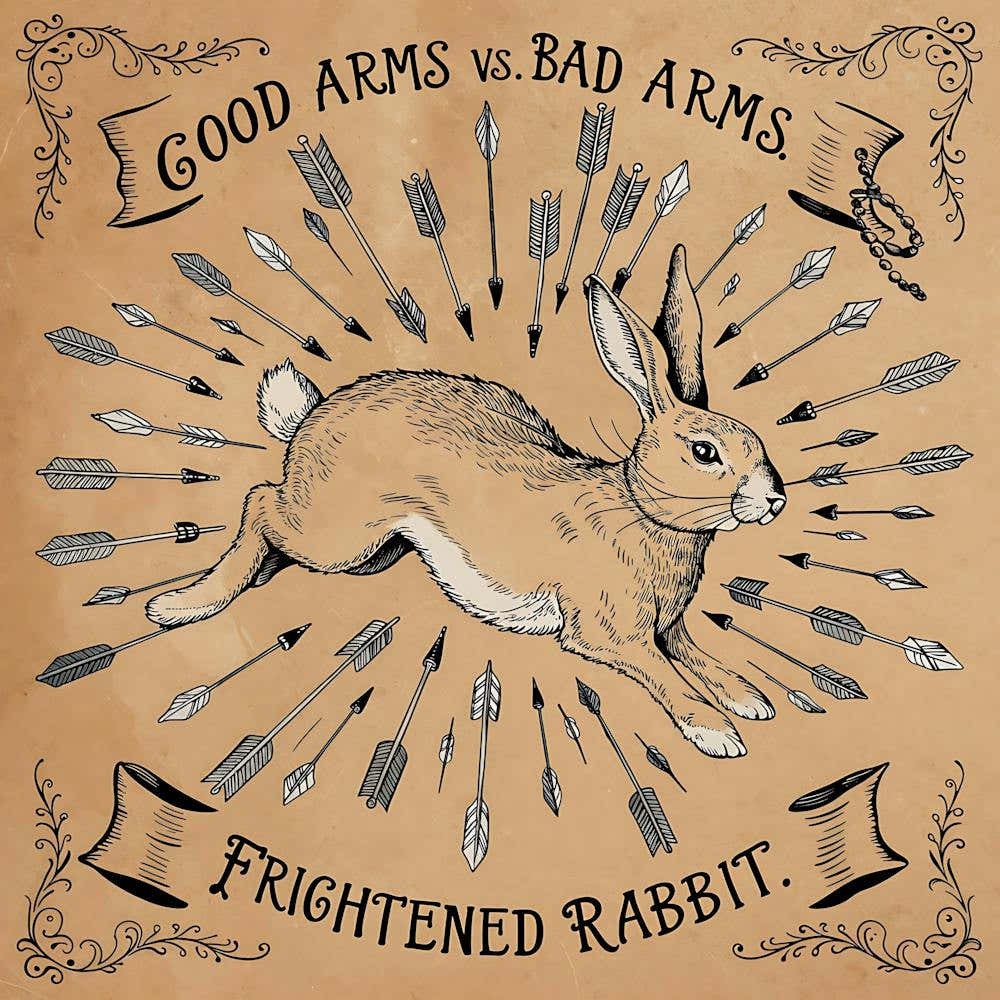 Good Arms vs. Bad Arms Frightened Rabbit