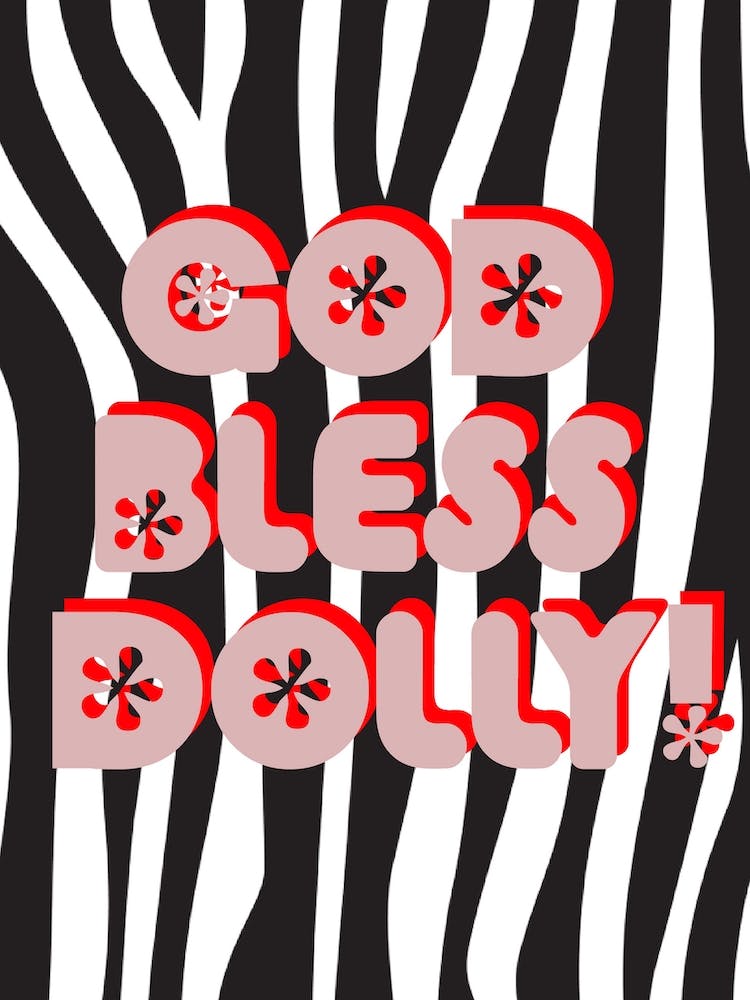 God Bless Dolly Black & White