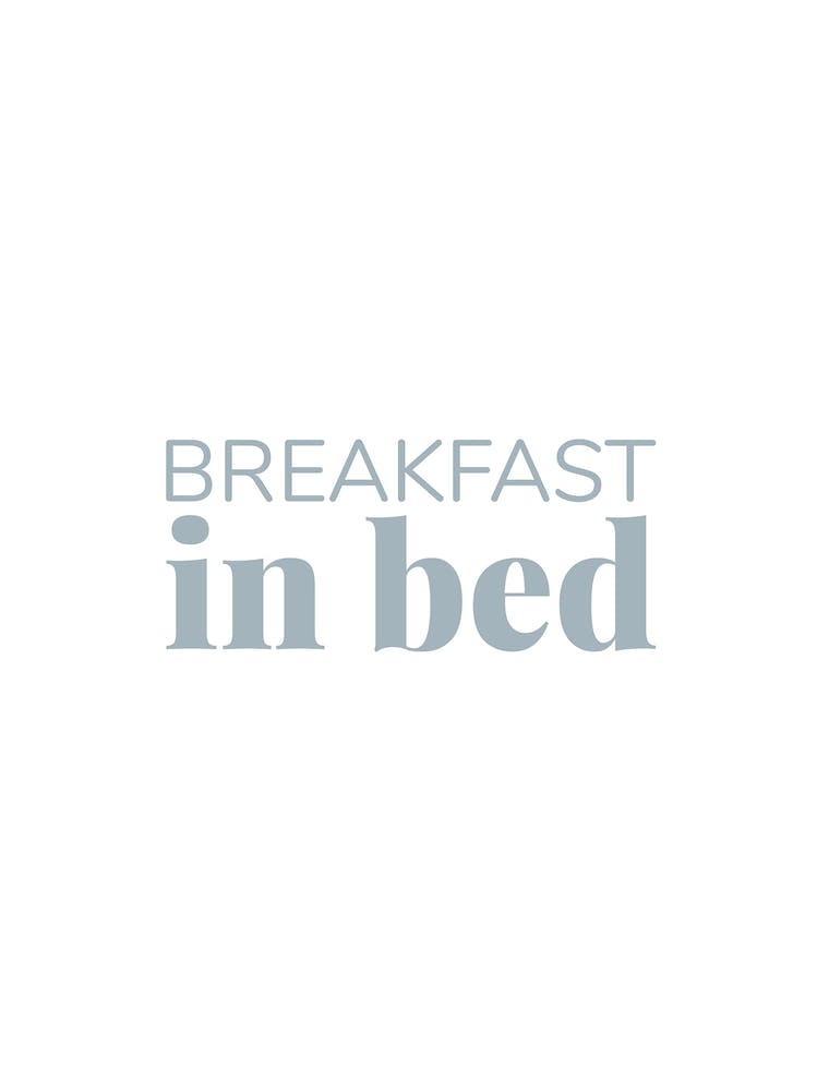 Breakfast In Bed