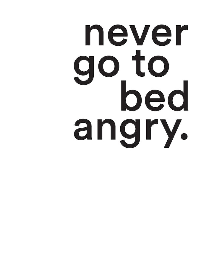 Never Go To Bed Angry Bedroom