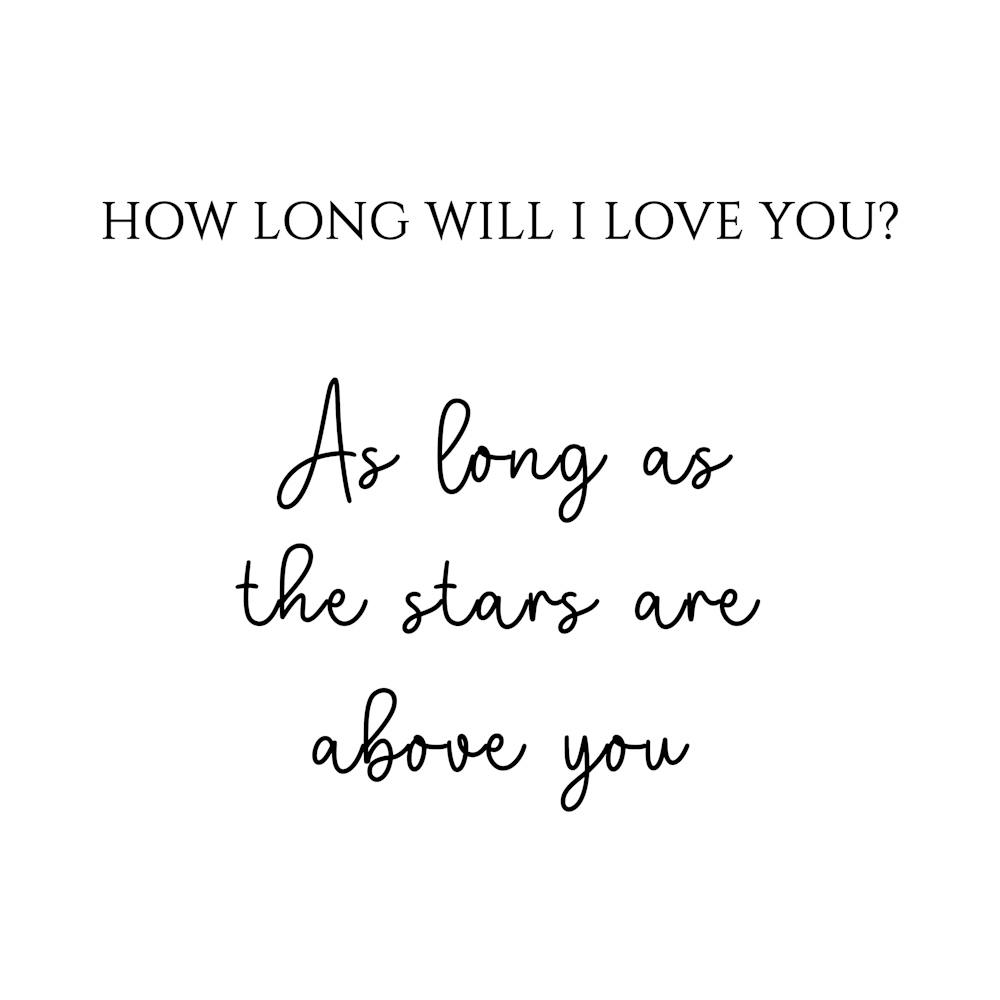 How Long Will I Love You
