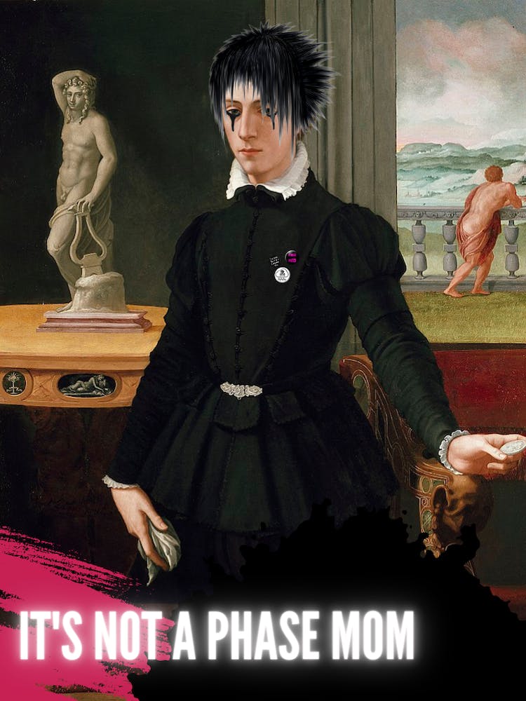 It S Not A Phase Mom