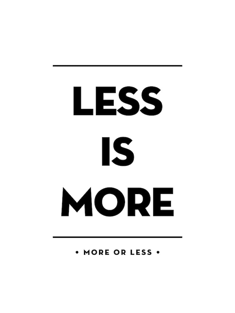 Less