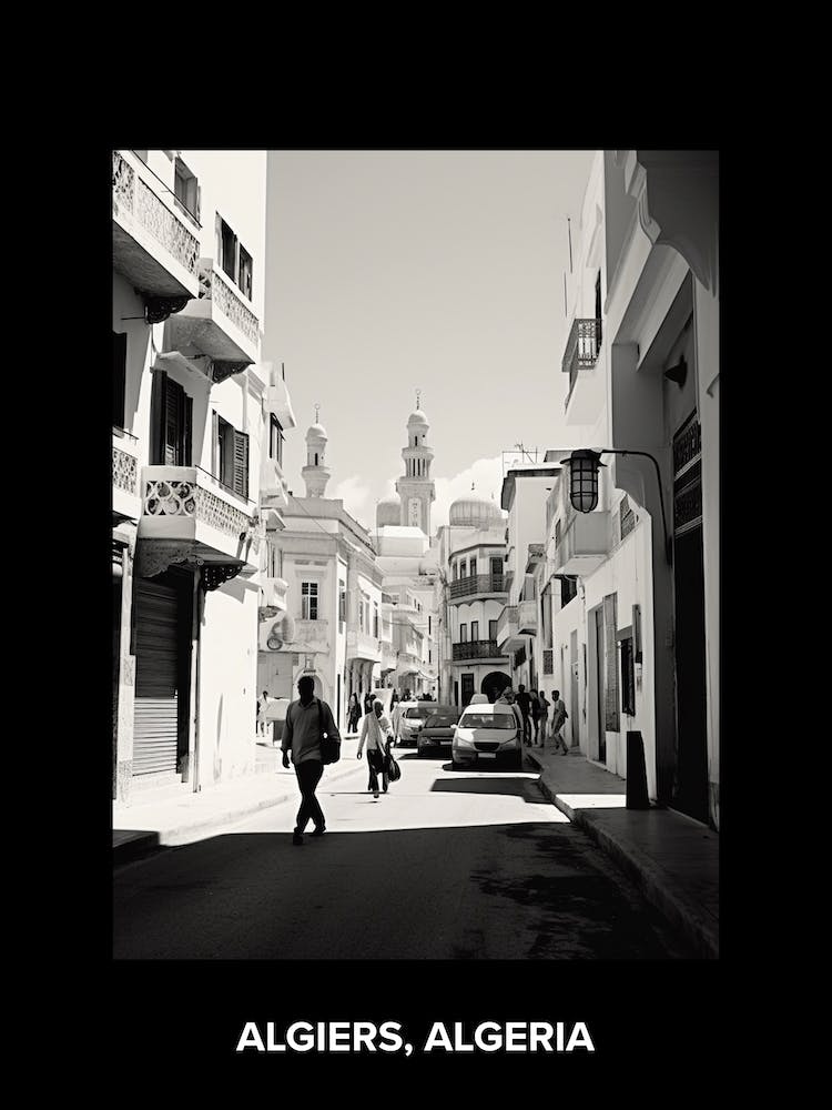 Poster Of Algiers, Algeria, Mediterranean Black And White Photography Analogue 2