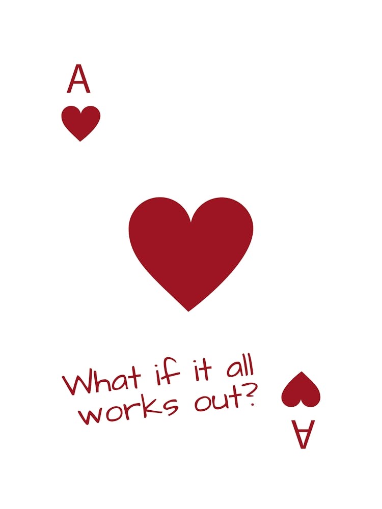 What if it all works out? red