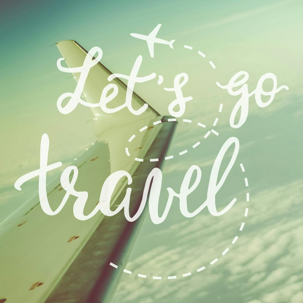Lets Go Travel - Motivational Quotes