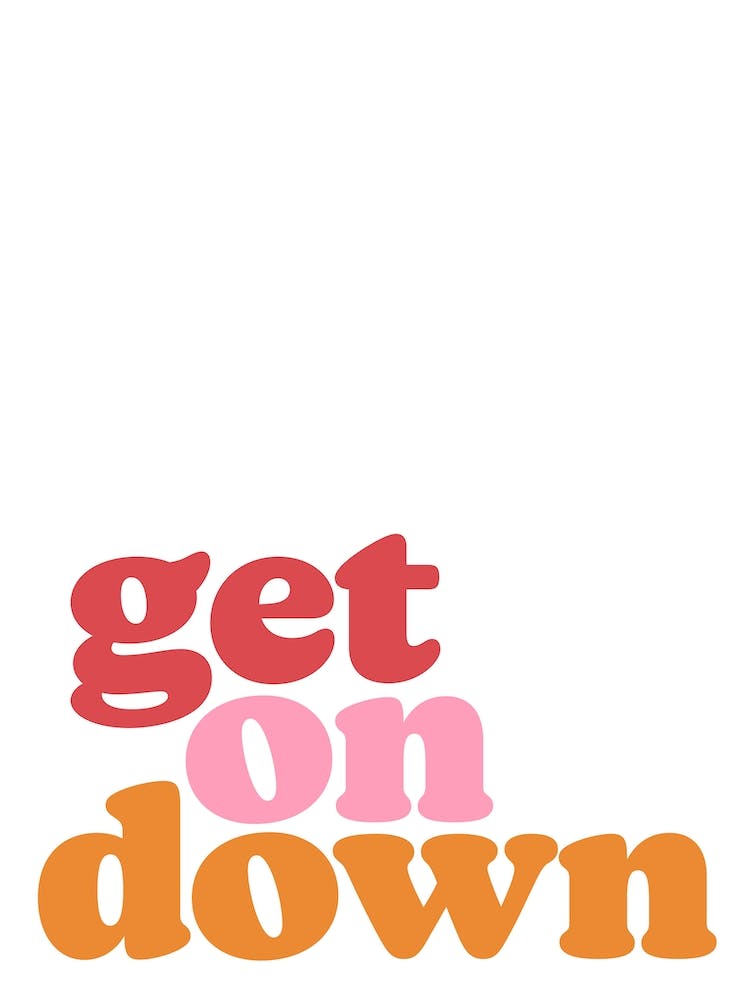 Get On Down