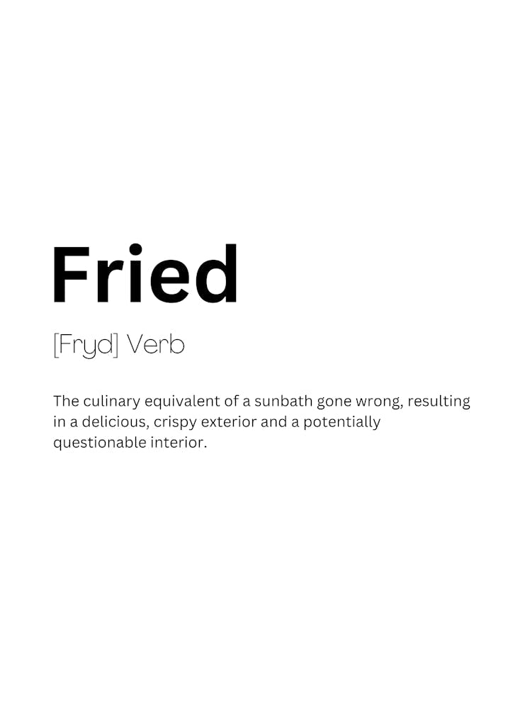 Fried Definition Meaning