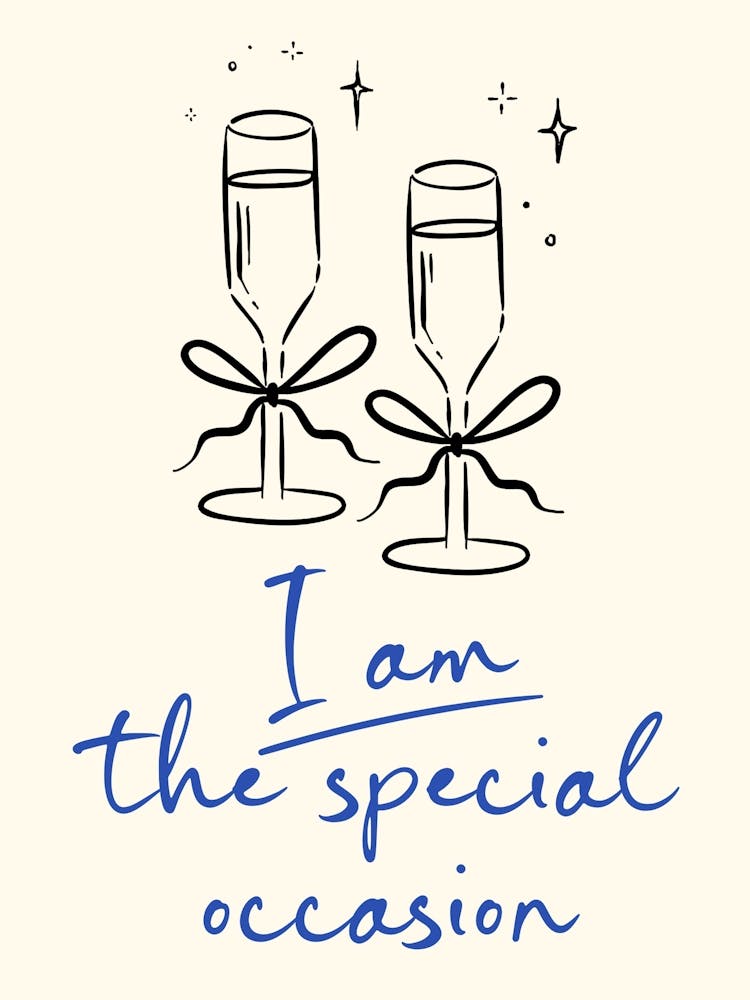 I Am The Special Occasion