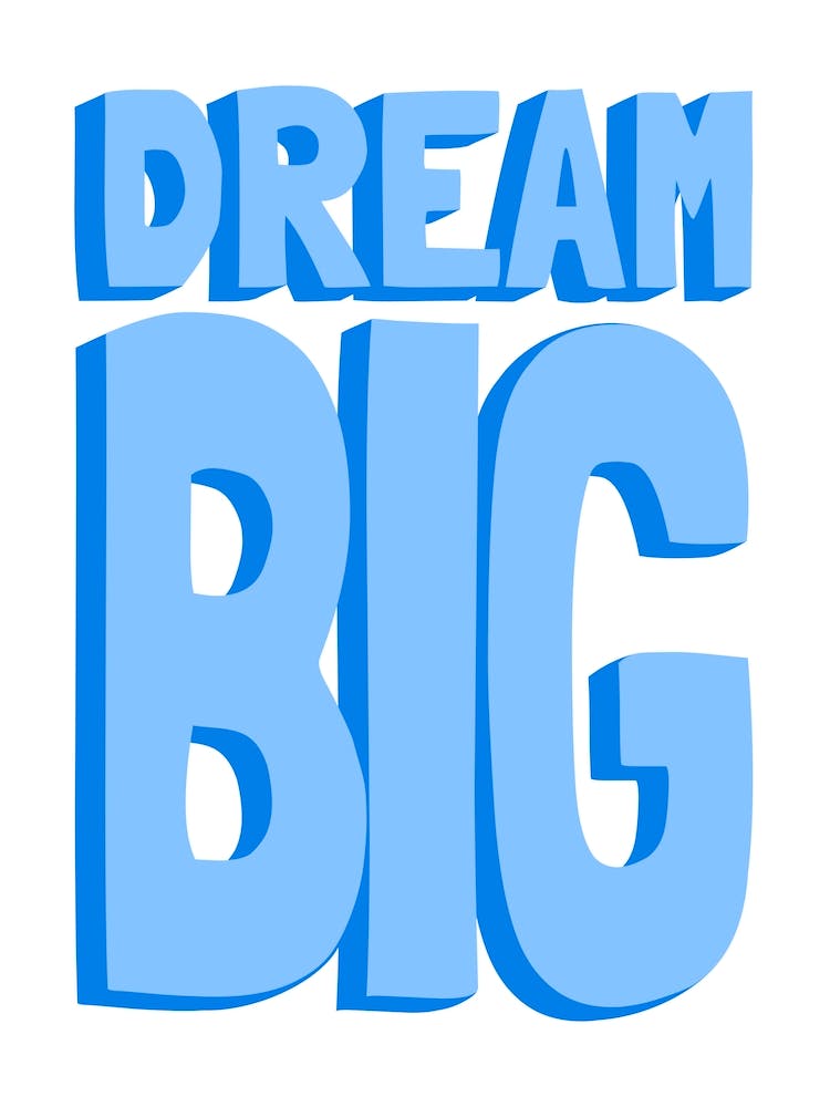 Dream Big Blue 1