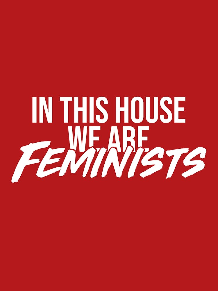 In This House We Are Feminists Red Female Empowerment