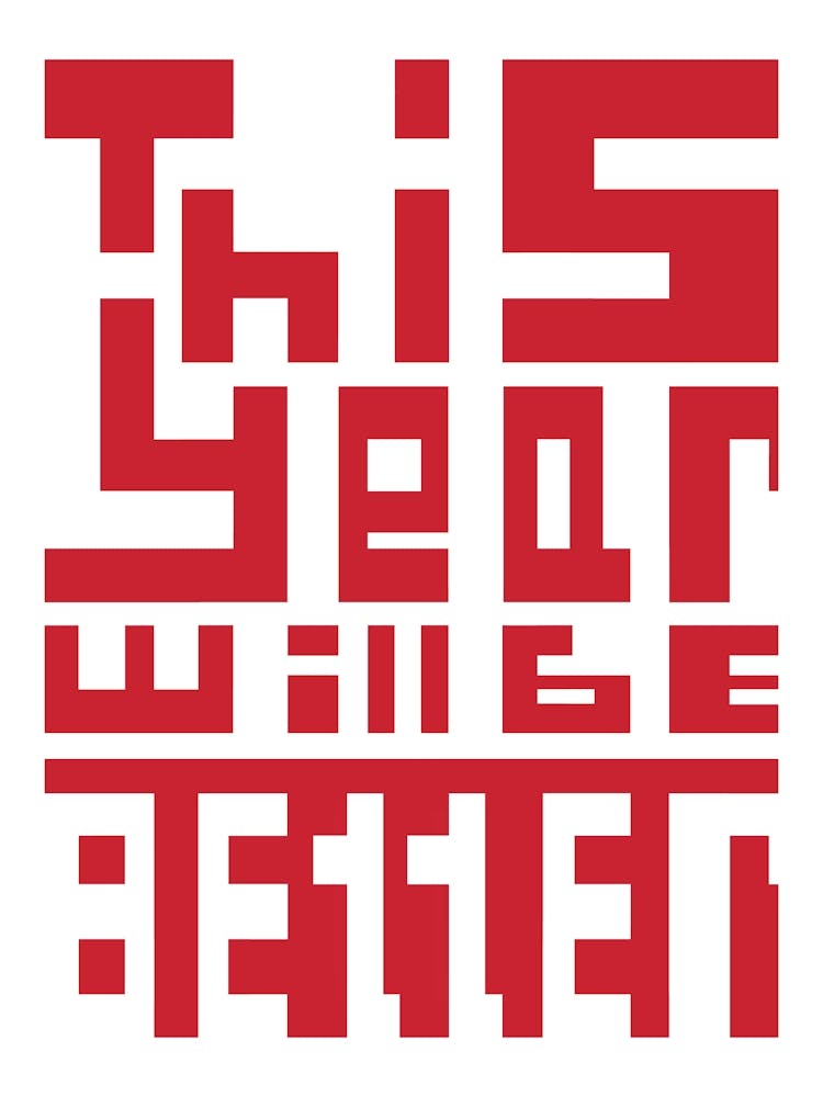 This Year Will Be Better Christmas, Motivation, Encouragement. New Year. 1