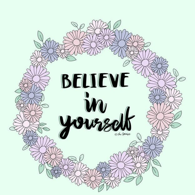 Believe In Yourself