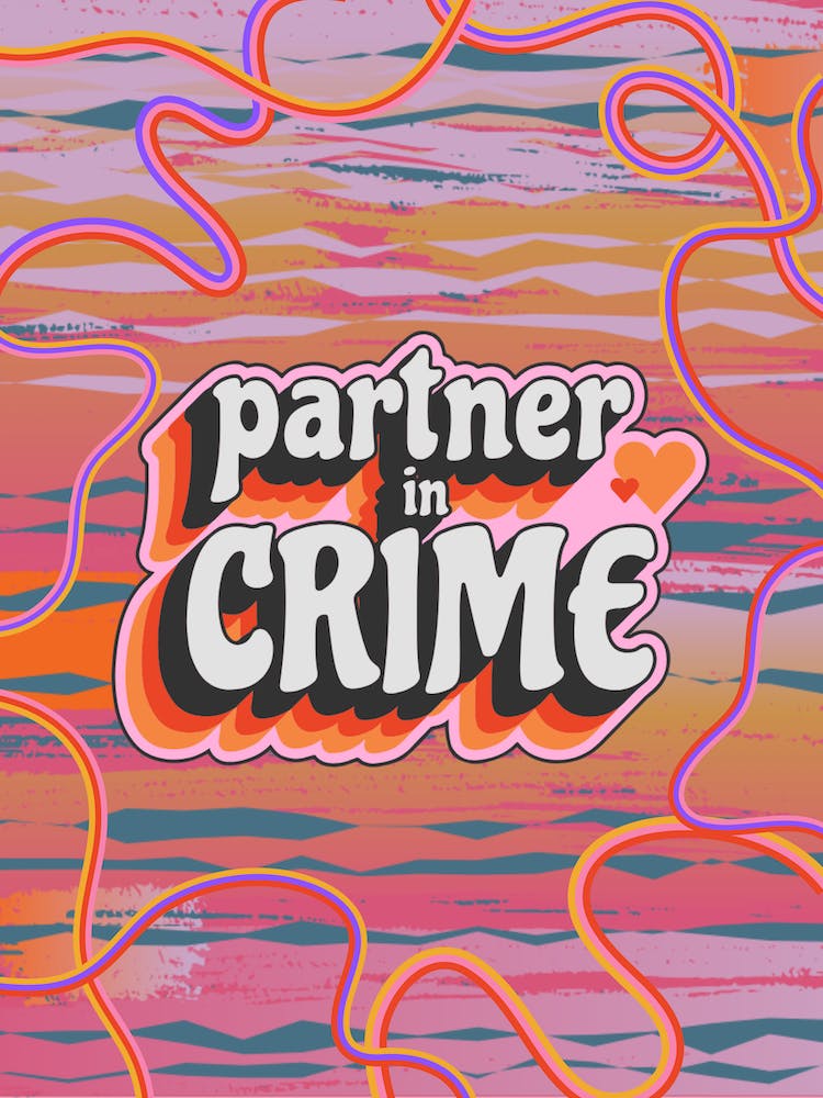 Partner In Crime Colourful Best Friend Friendship Pink Orange Poster Wall Art