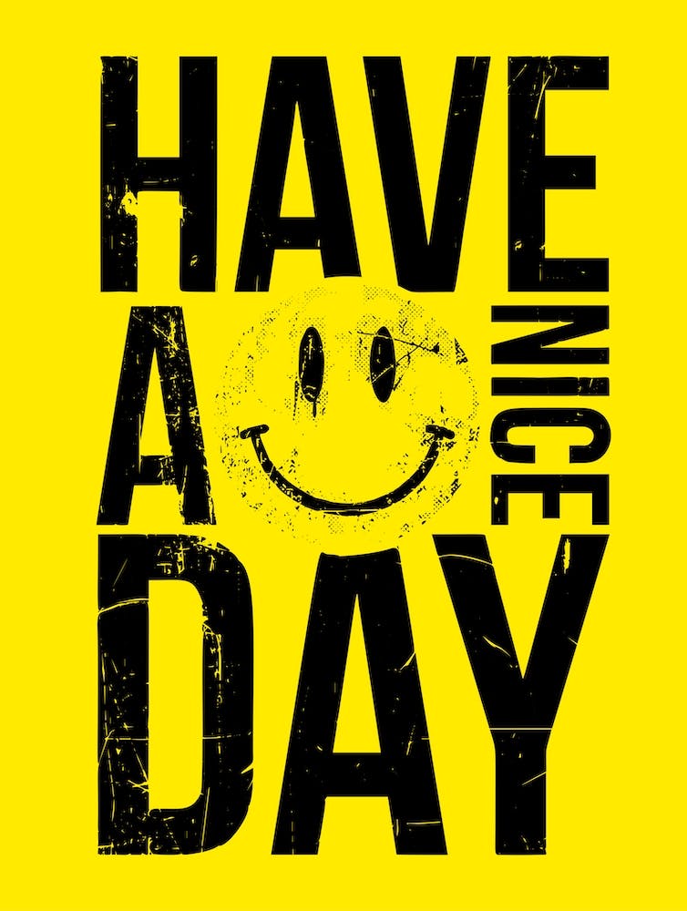 Have A Nice Day with smiley in black on yellow