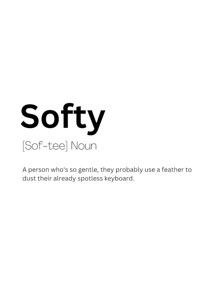 Softy Definition Meaning