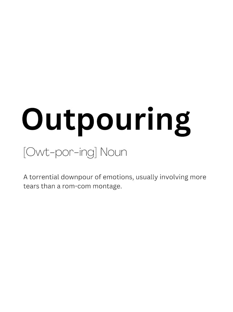 Outpouring Definition Meaning