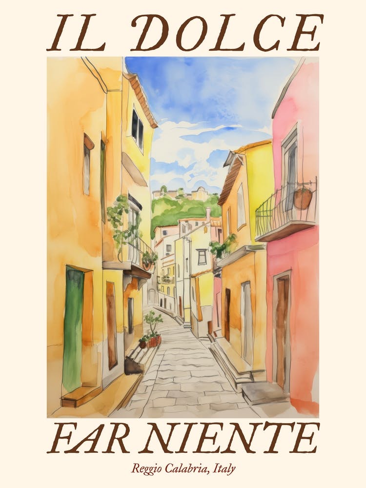 Il Dolce Far Niente Reggio Calabria, Italy Watercolour Streets 4 Poster