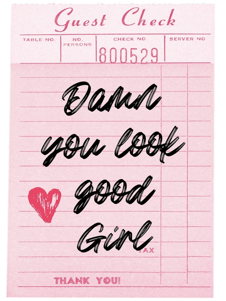 Damn You Look Good Girl