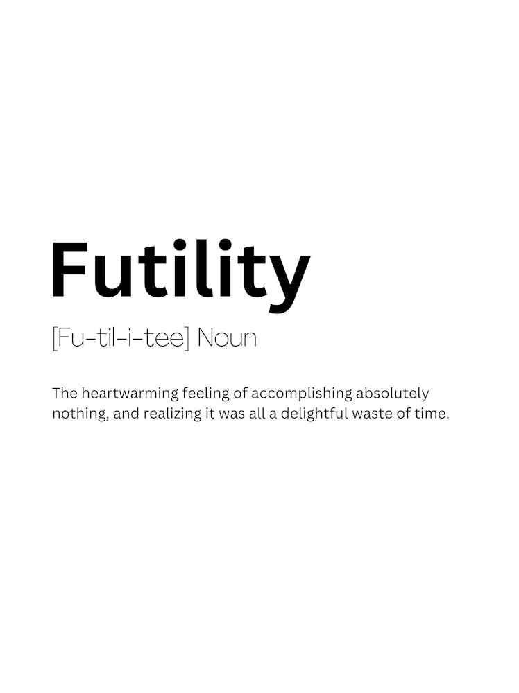 Futility Definition Meaning 1