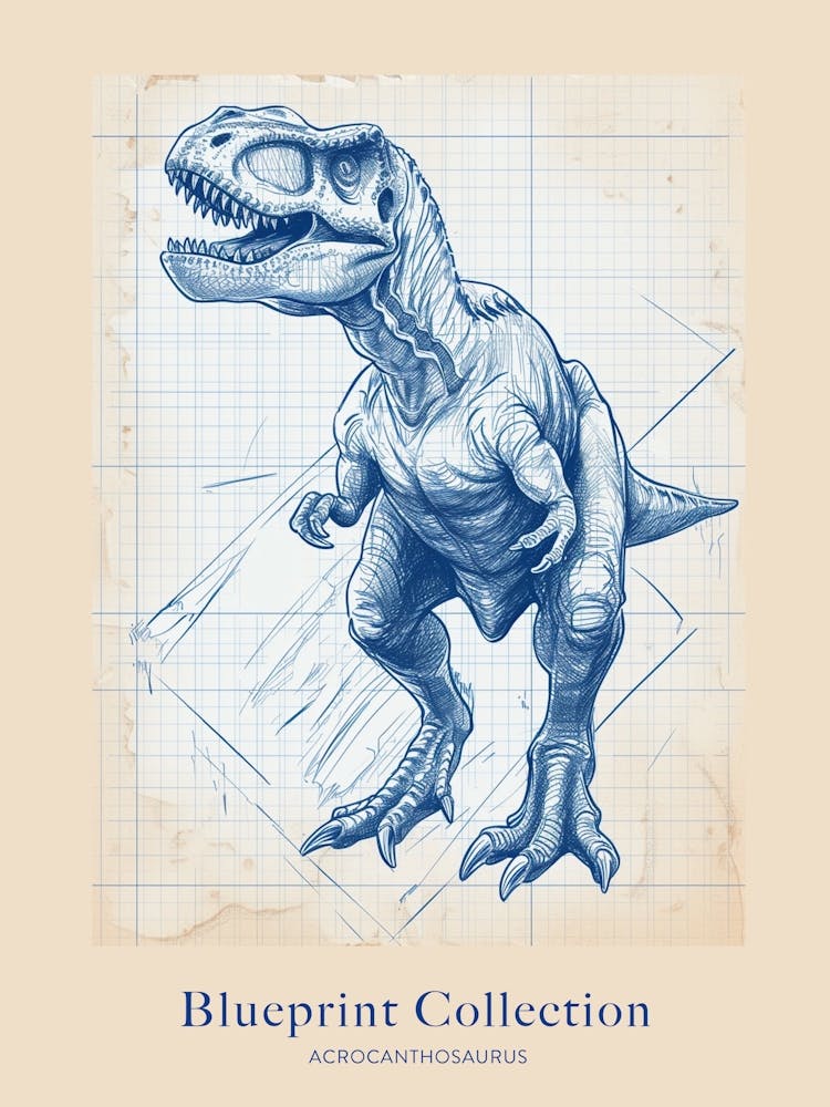 Acrocanthosaurus Dinosaur Blue Print Sketch 2 Poster
