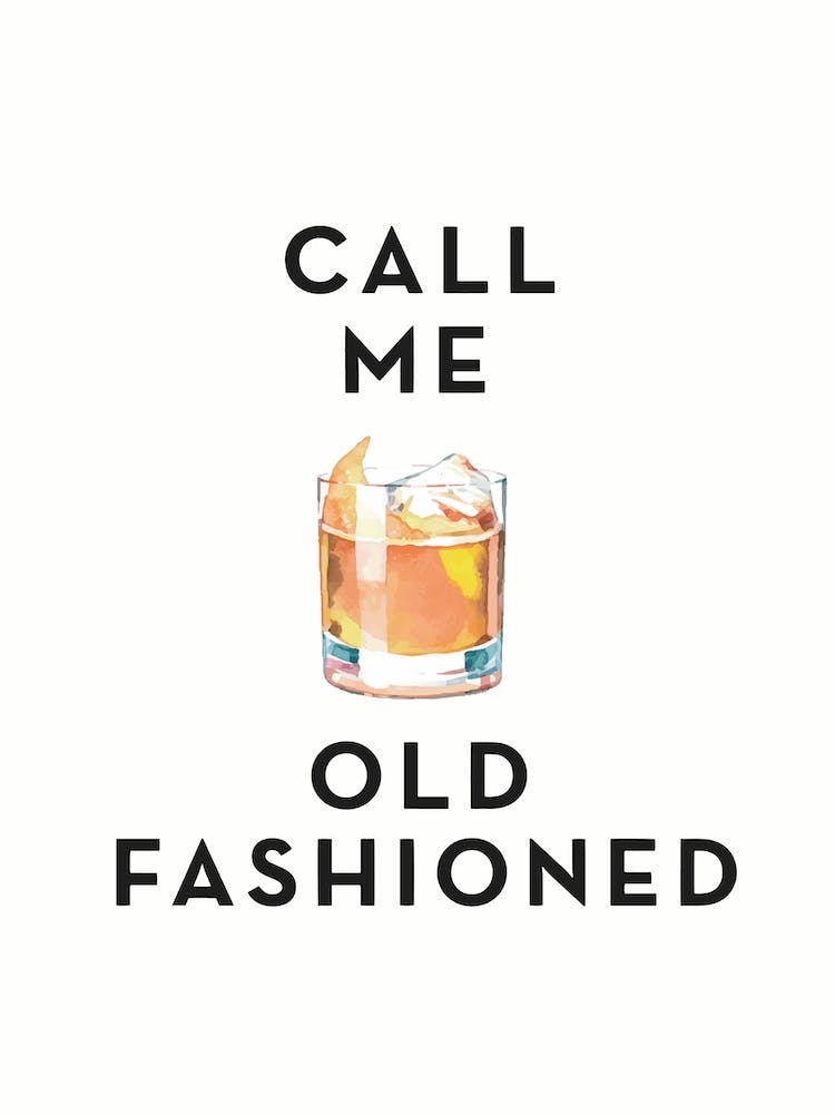Call Me Old Fashioned