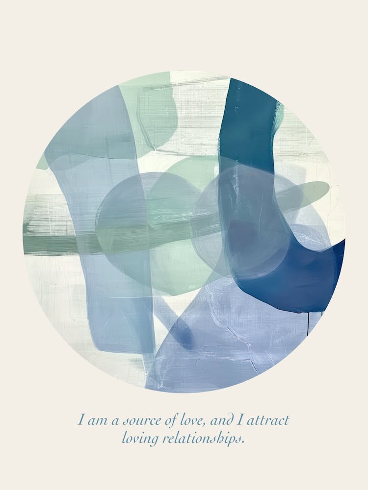 Affirmations I Am A Source Of Love, And I Attract Loving Relationships