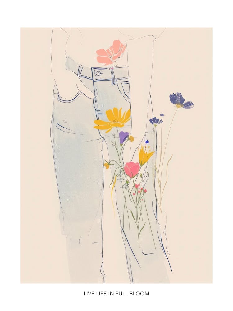 Live Life In Full Bloom Poster Blue Jeans Line Art Flowers 7