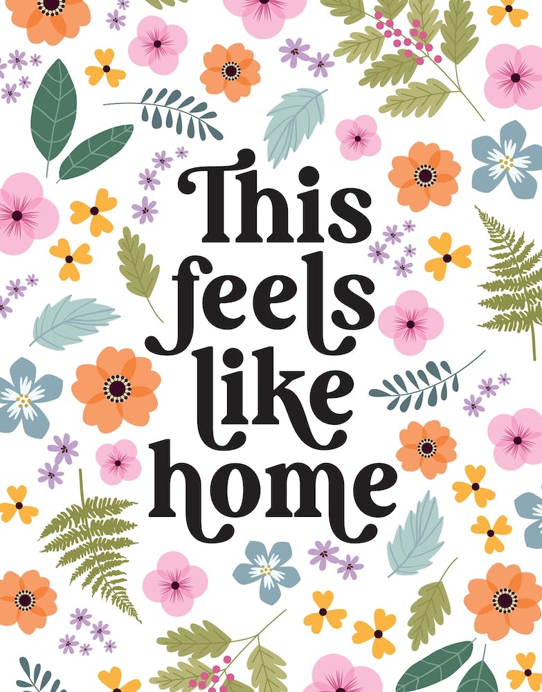 This Feels Like Home Quote