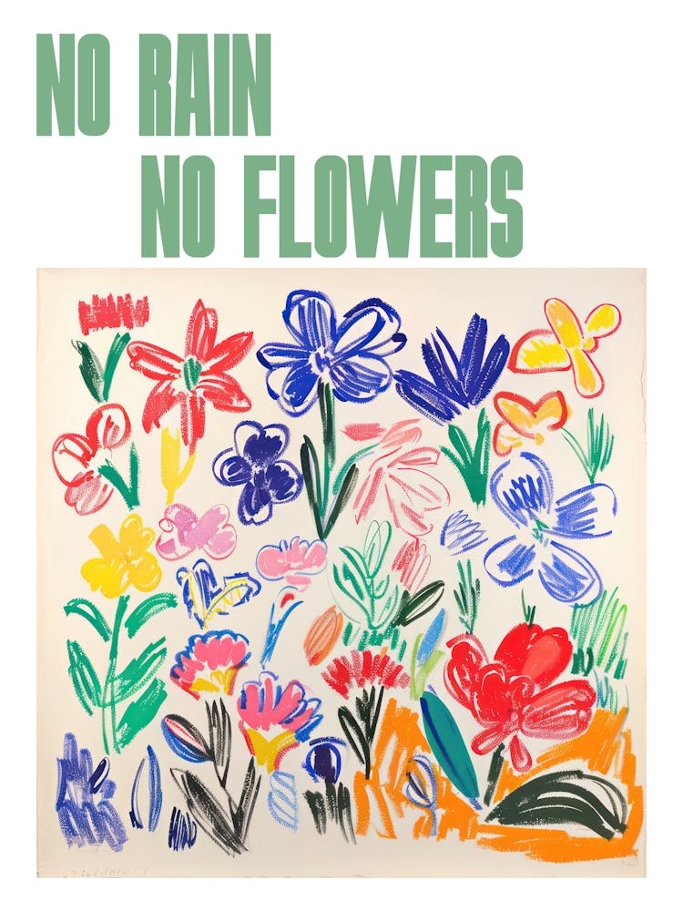 No Rain No Flowers Poster Floral Painting Matisse Style 2