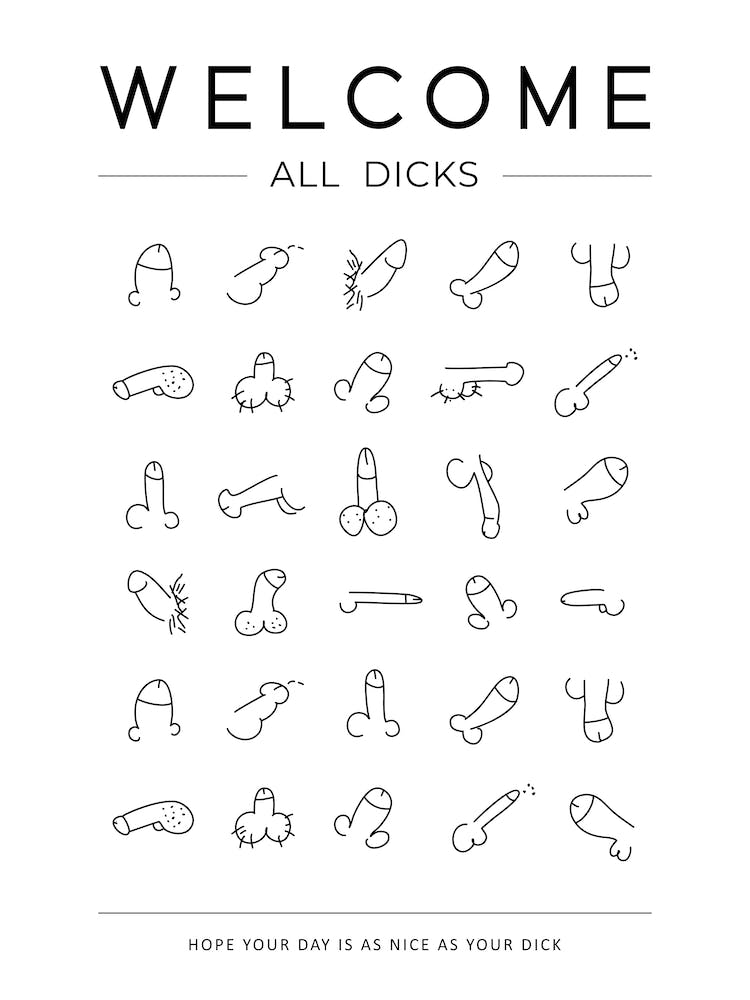 Welcome All Dicks