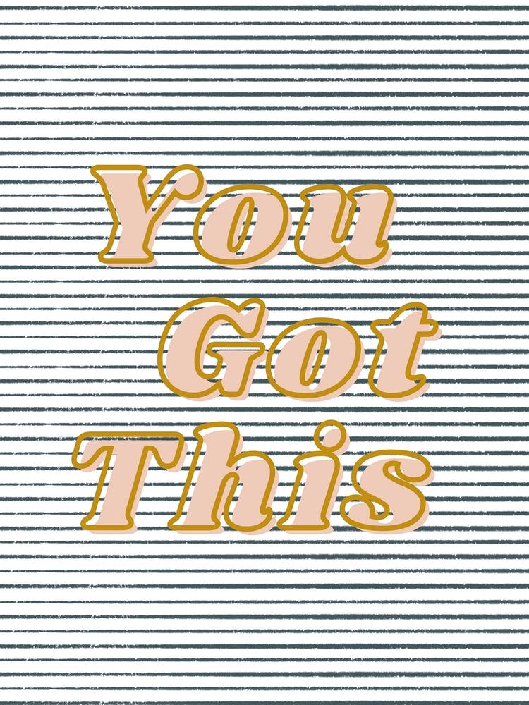 You Got This Stripes