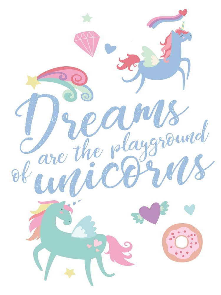 Dreams Are The Playgrounds Of Unicorns Purple
