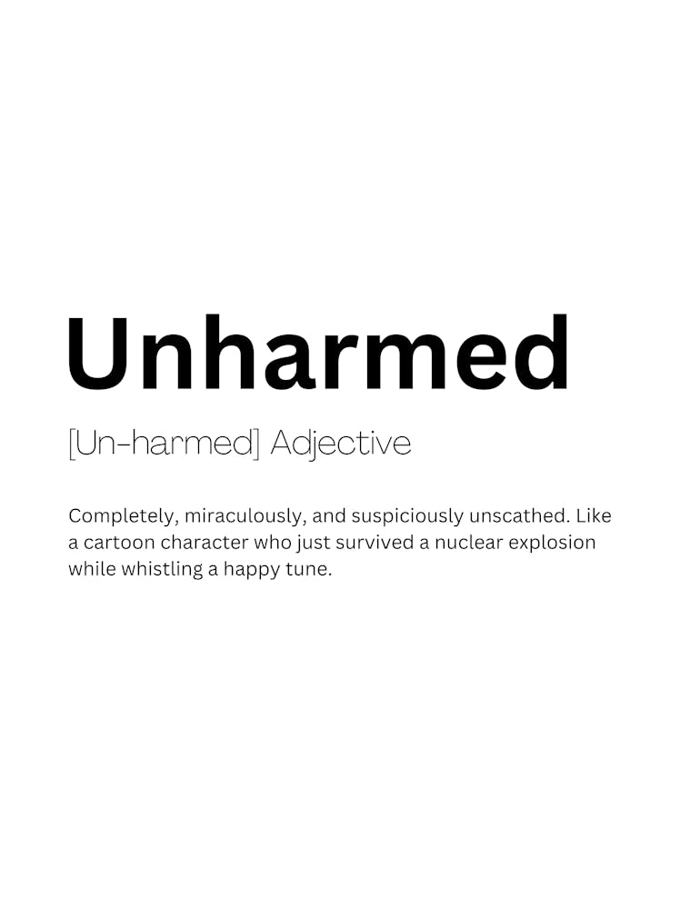 Unharmed Definition Meaning