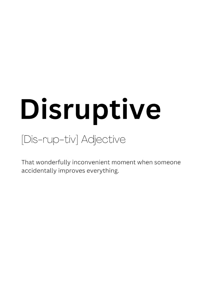 Disruptive Definition Meaning 1
