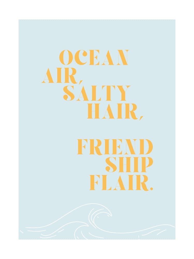 Ocean air, salty flair